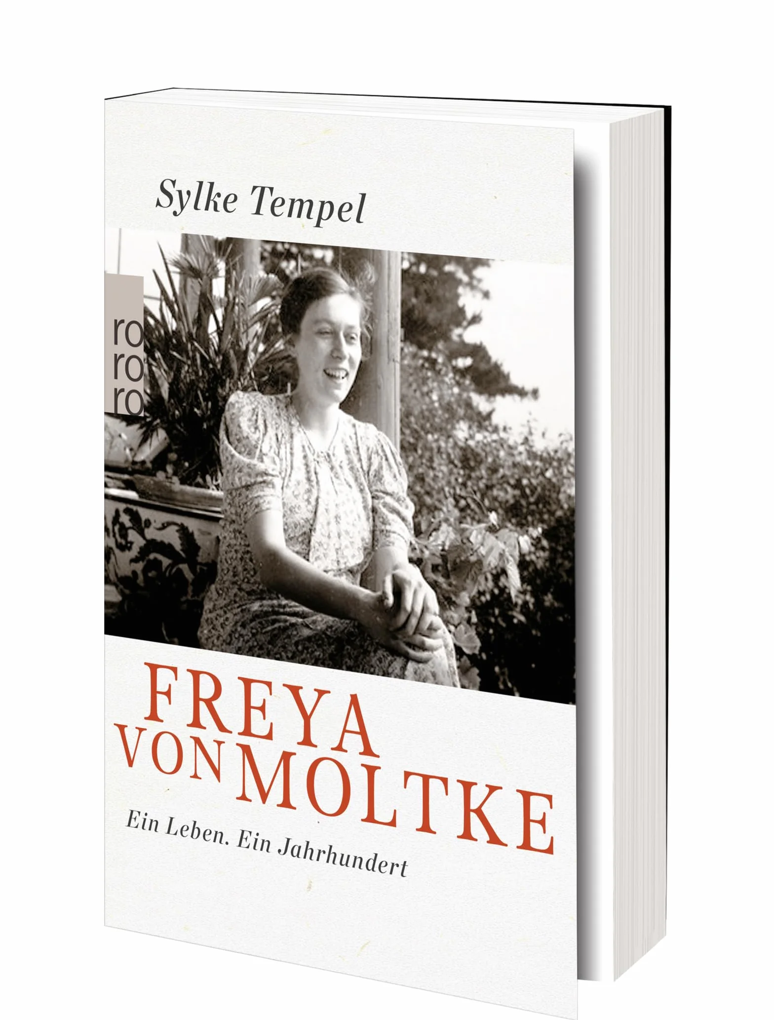Freya von Moltke: Ein Leben. Ein Jahrhundert
