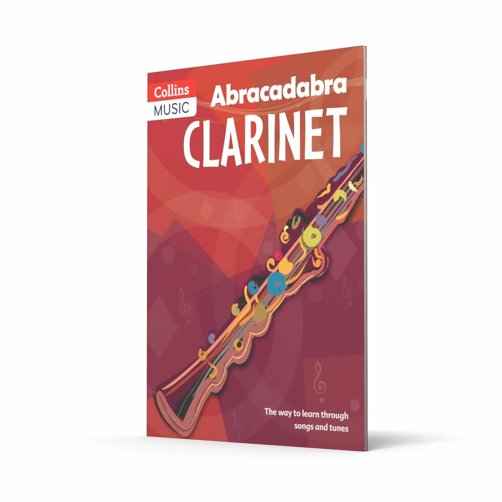 Abracadabra Clarinet (Pupil's book): The way to learn through songs and tunes