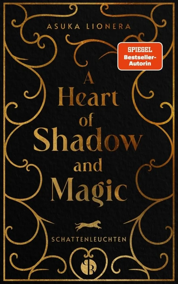 A Heart of Shadow and Magic: Schattenleuchten | Mit wunderschönem Farbschnitt: Schattenleuchten: 3