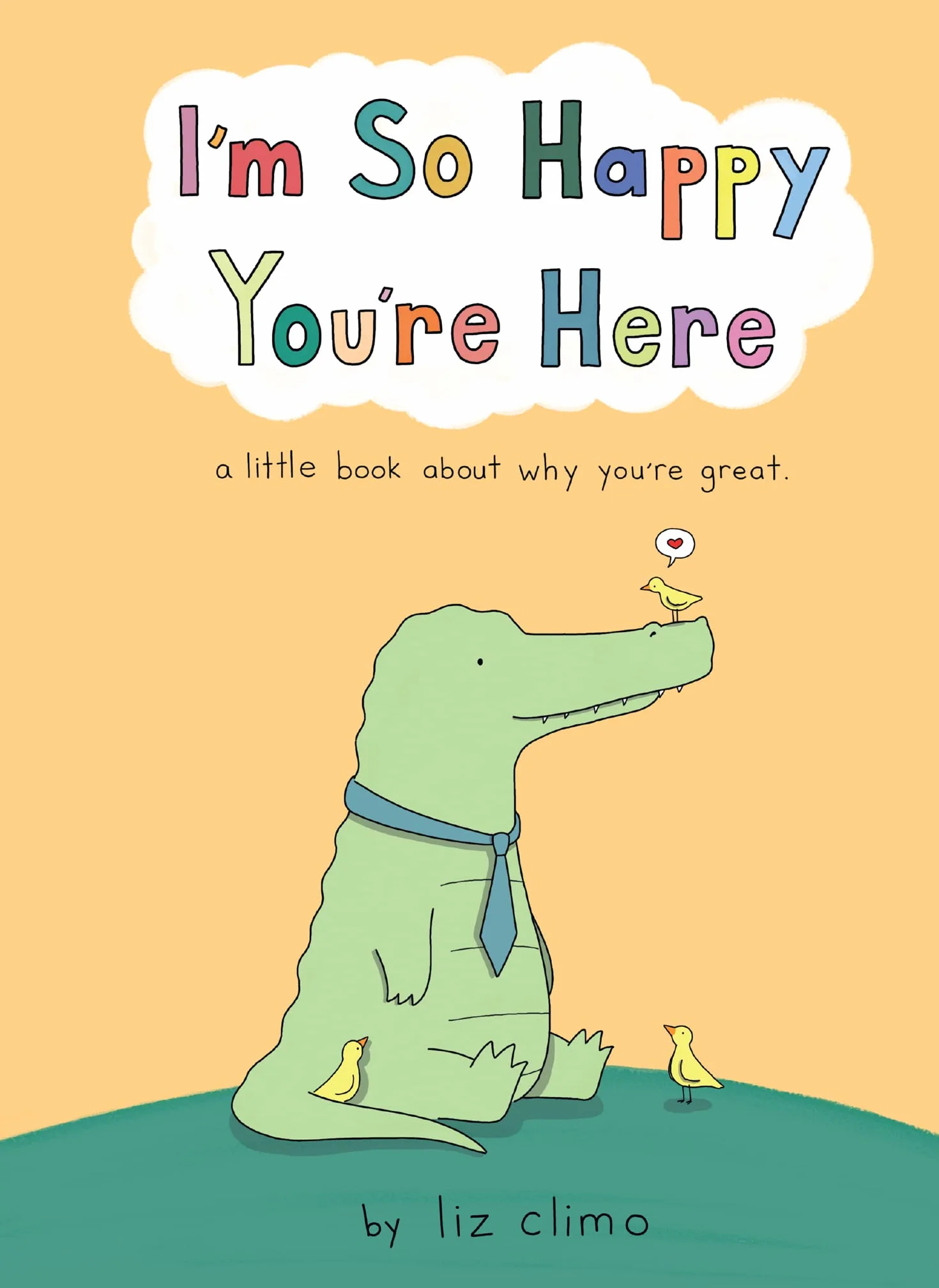 I’m So Happy You’re Here: A heartwarming collection of comics for emotional healing and self-love