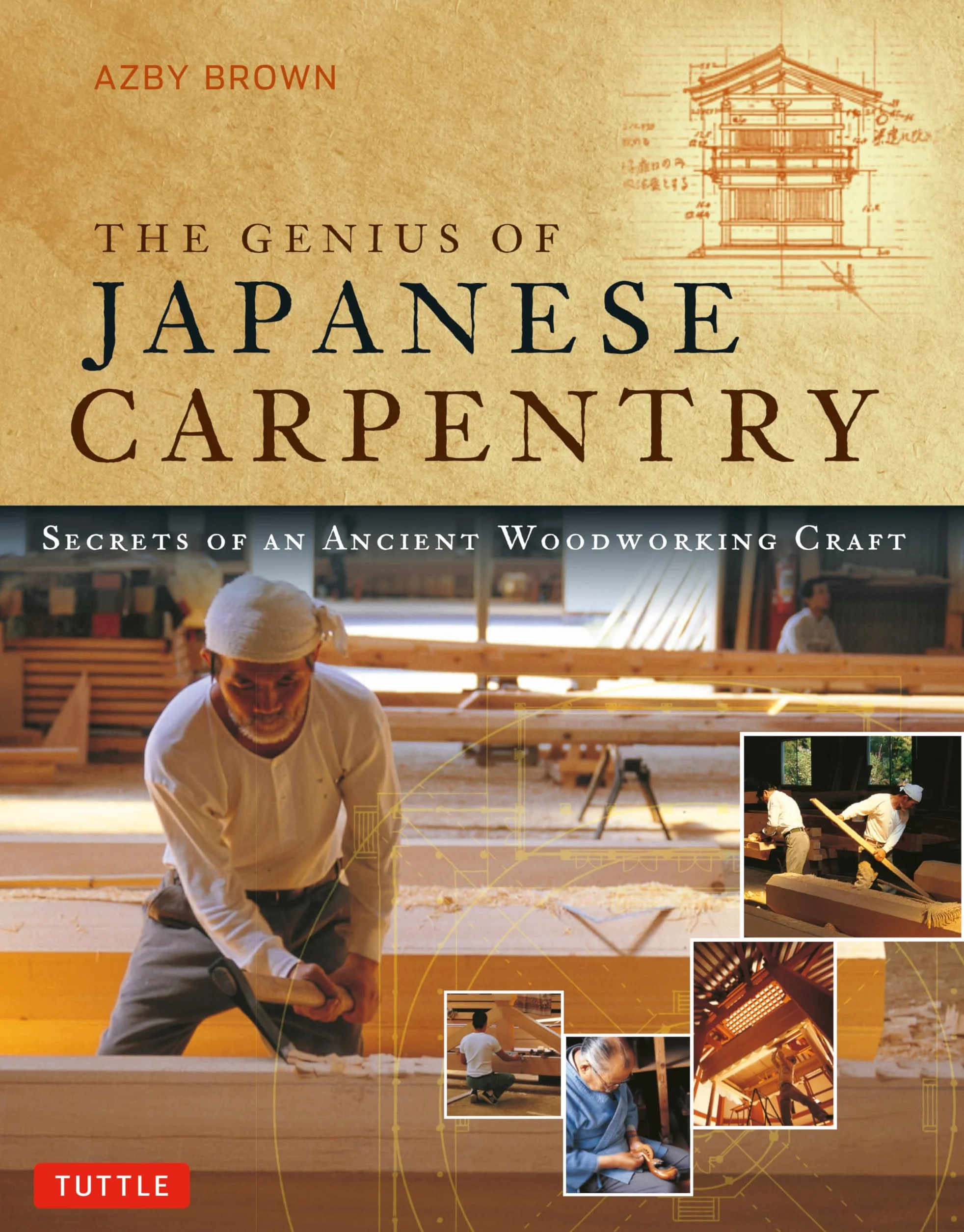 The Genius of Japanese Carpentry: Secrets of an Ancient Woodworking Craft