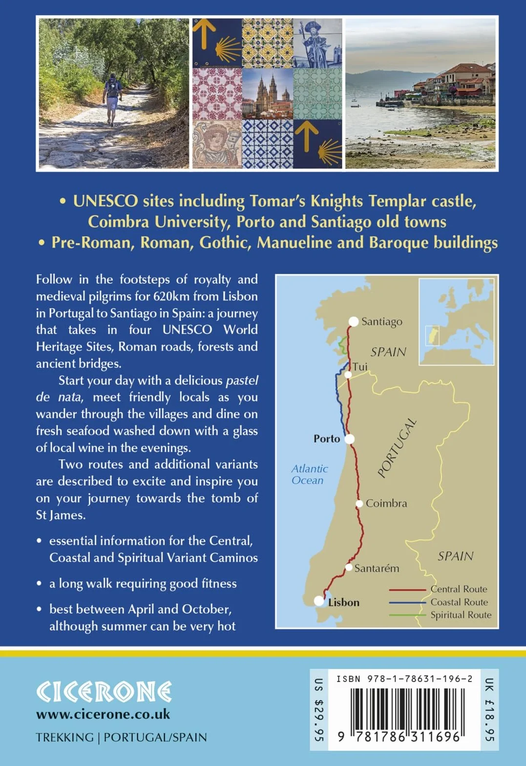 The camino portugues: From Lisbon and Porto to Santiago - Central, Coastal and Spiritual Caminos