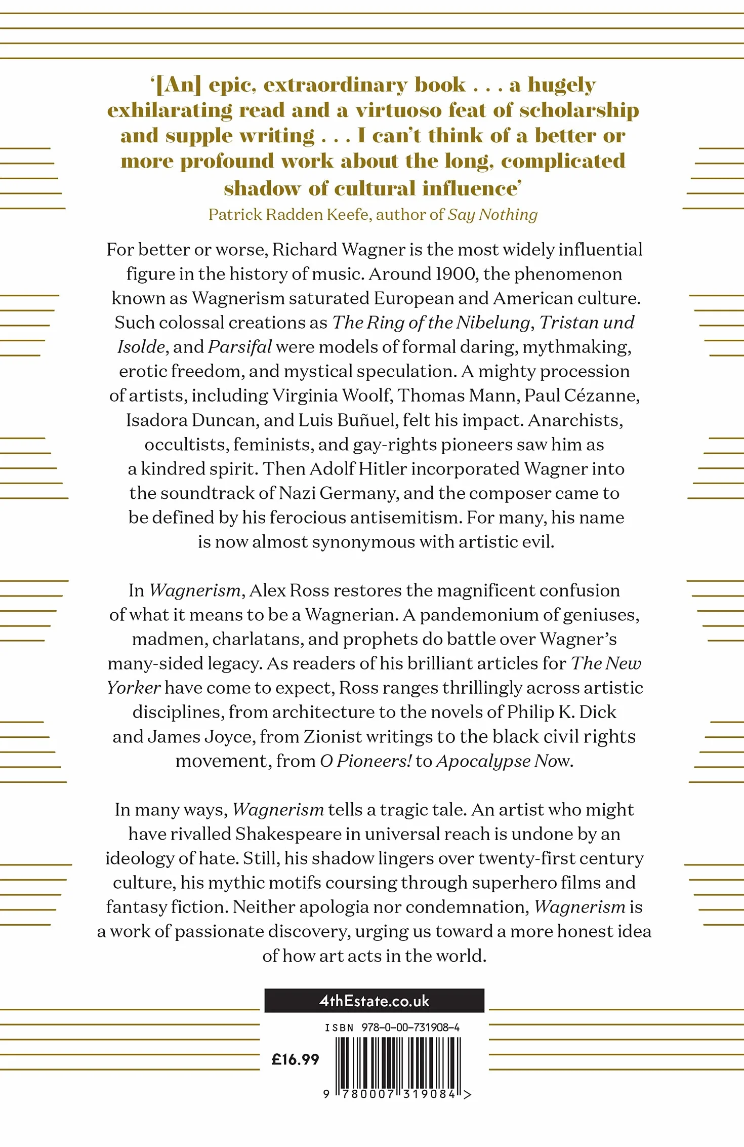 Wagnerism: Art and Politics in the Shadow of Music