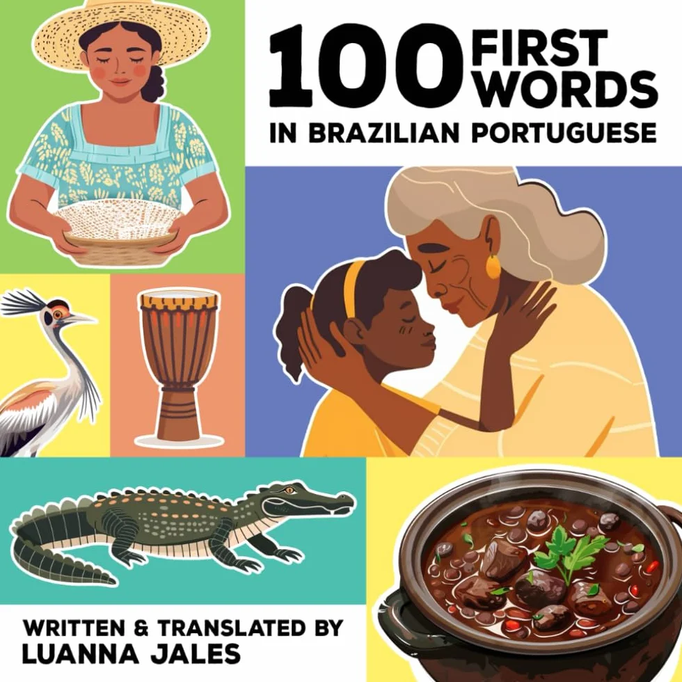 100 First Words in Brazilian Portuguese for Kids