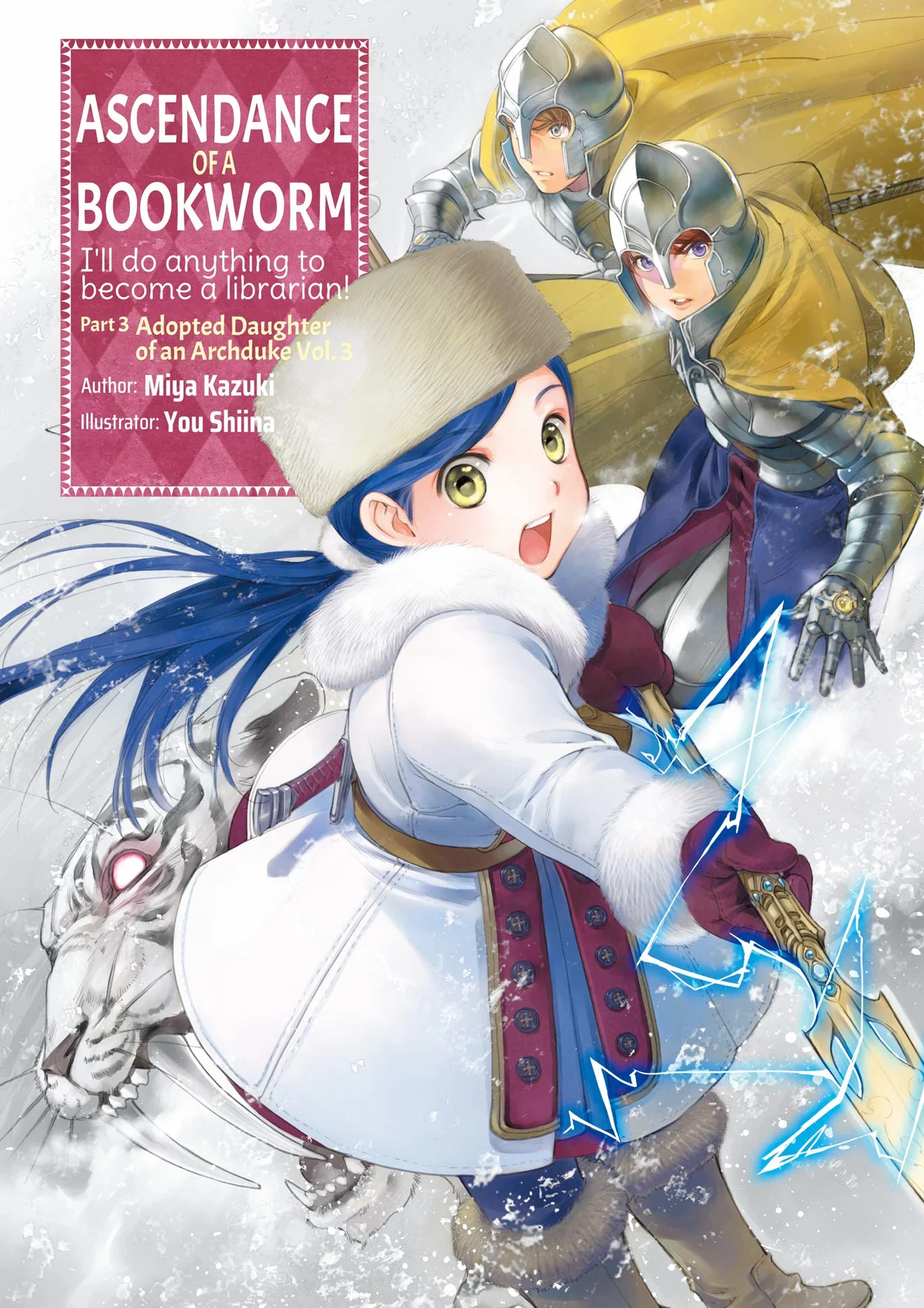 Ascendance of a Bookworm: Part 3 Volume 3 (Light Novel): Volume 10
