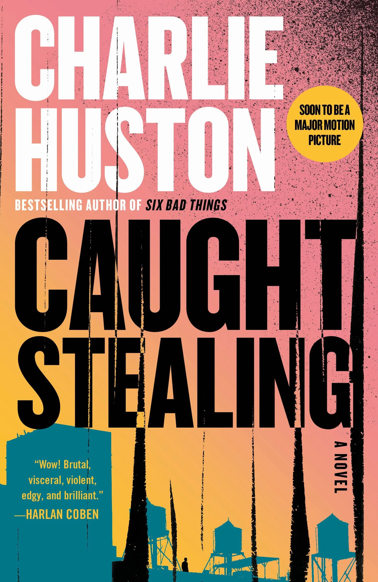 Caught Stealing: A Novel: 1