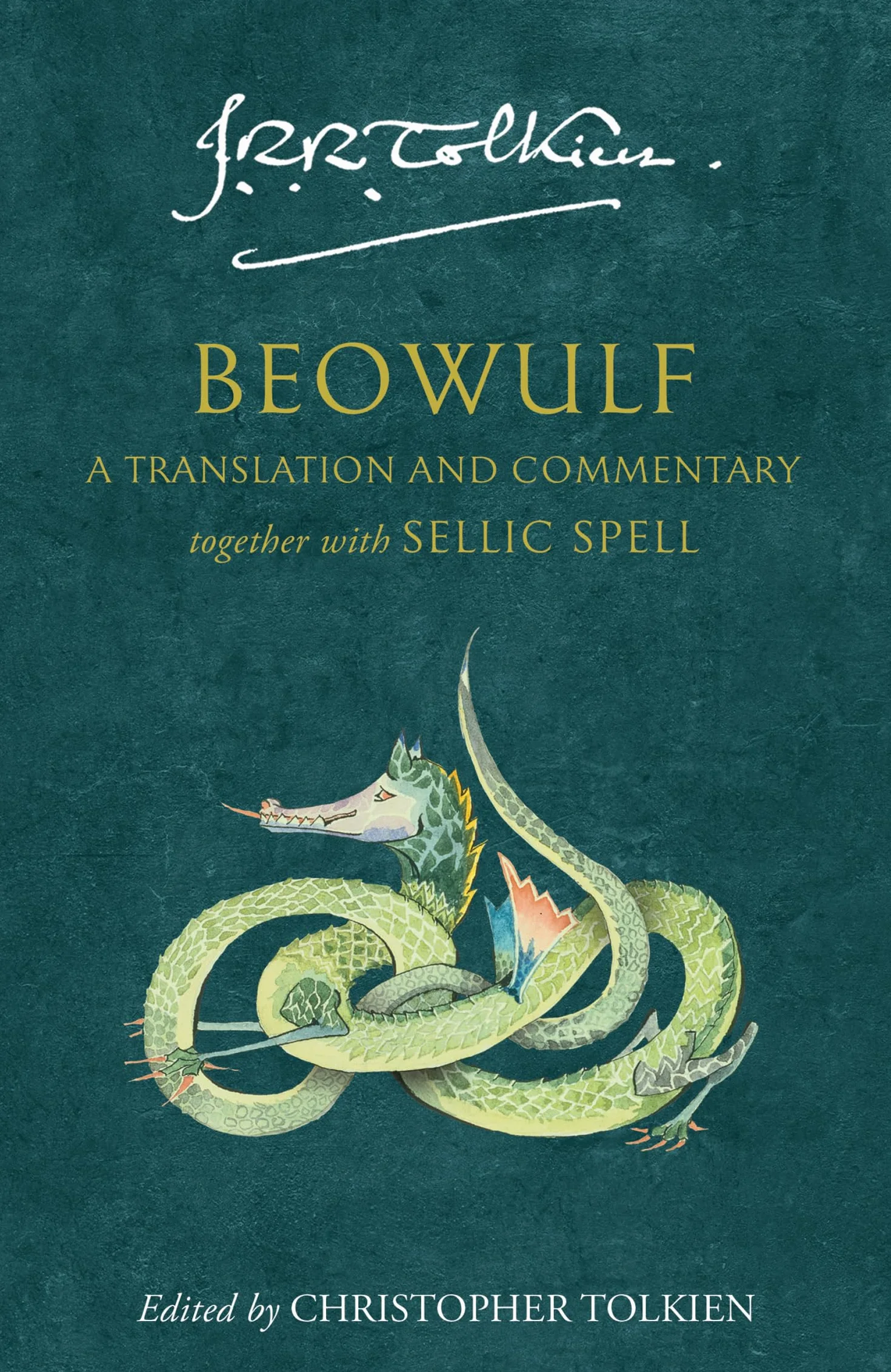 Beowulf: A Translation and Commentary, together with Sellic Spell