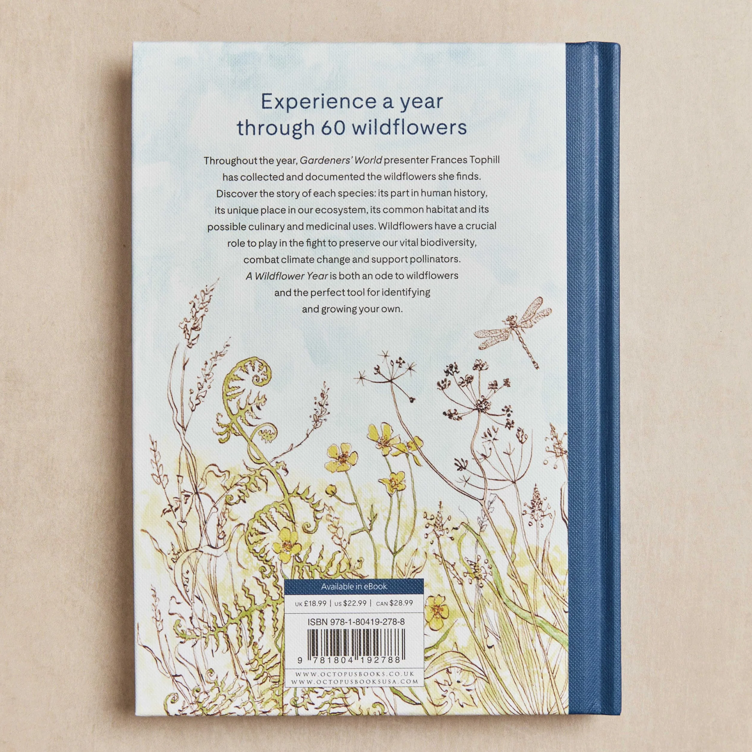 A Wildflower Year: A Guide to Wildflowers, Their Habitats & Histories
