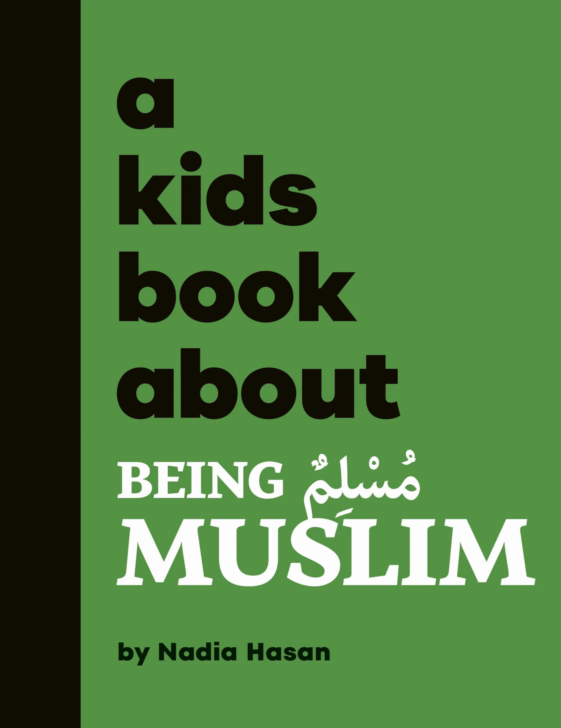 A Kids Book about Being Muslim