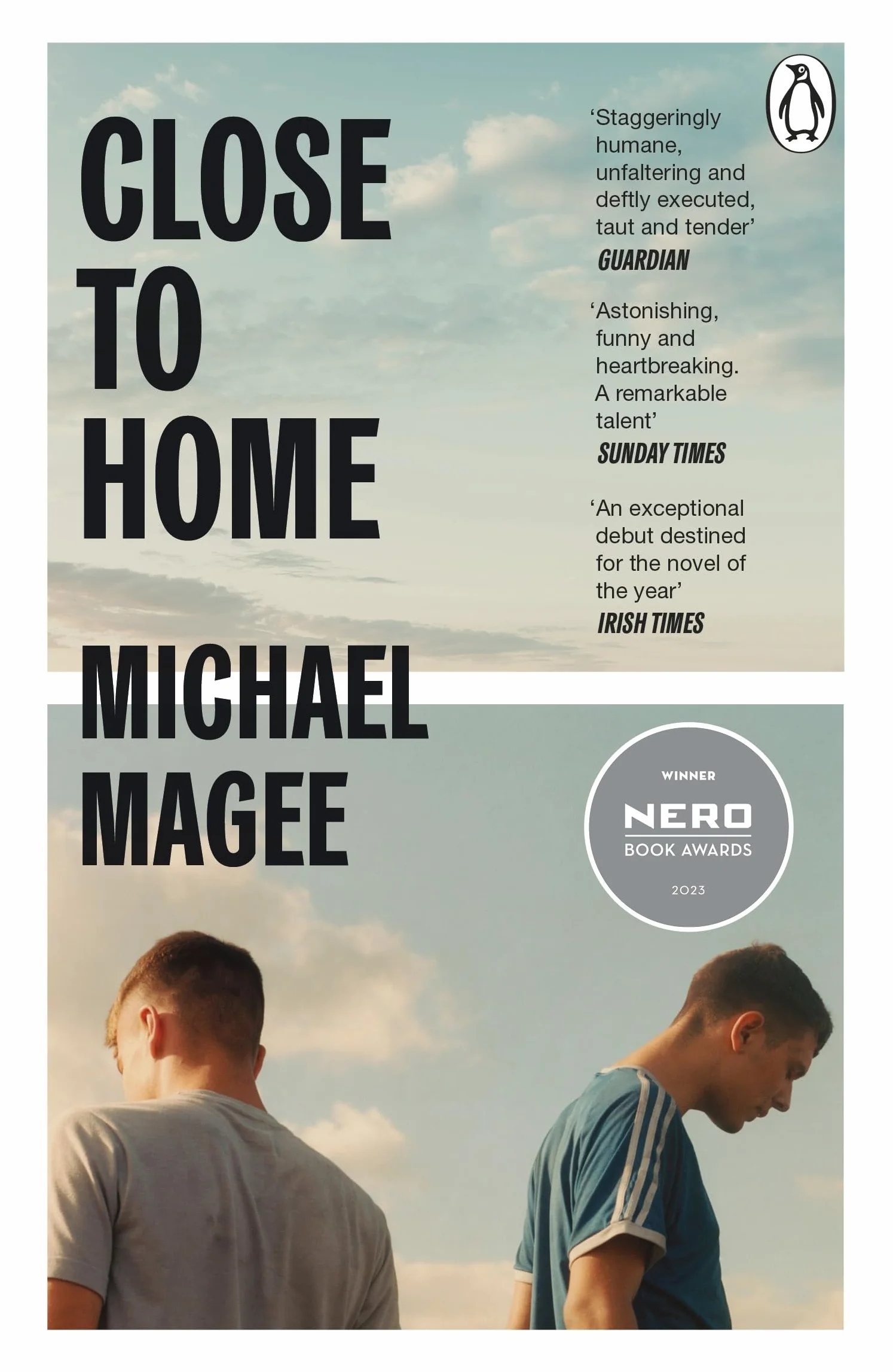 Close to Home: Winner of the Nero Book Award for Debut Fiction 2023