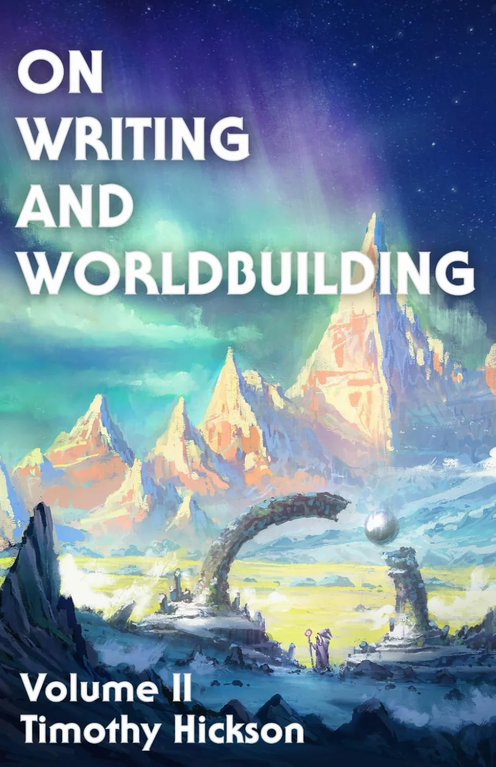On Writing and Worldbuilding: Volume II: 2
