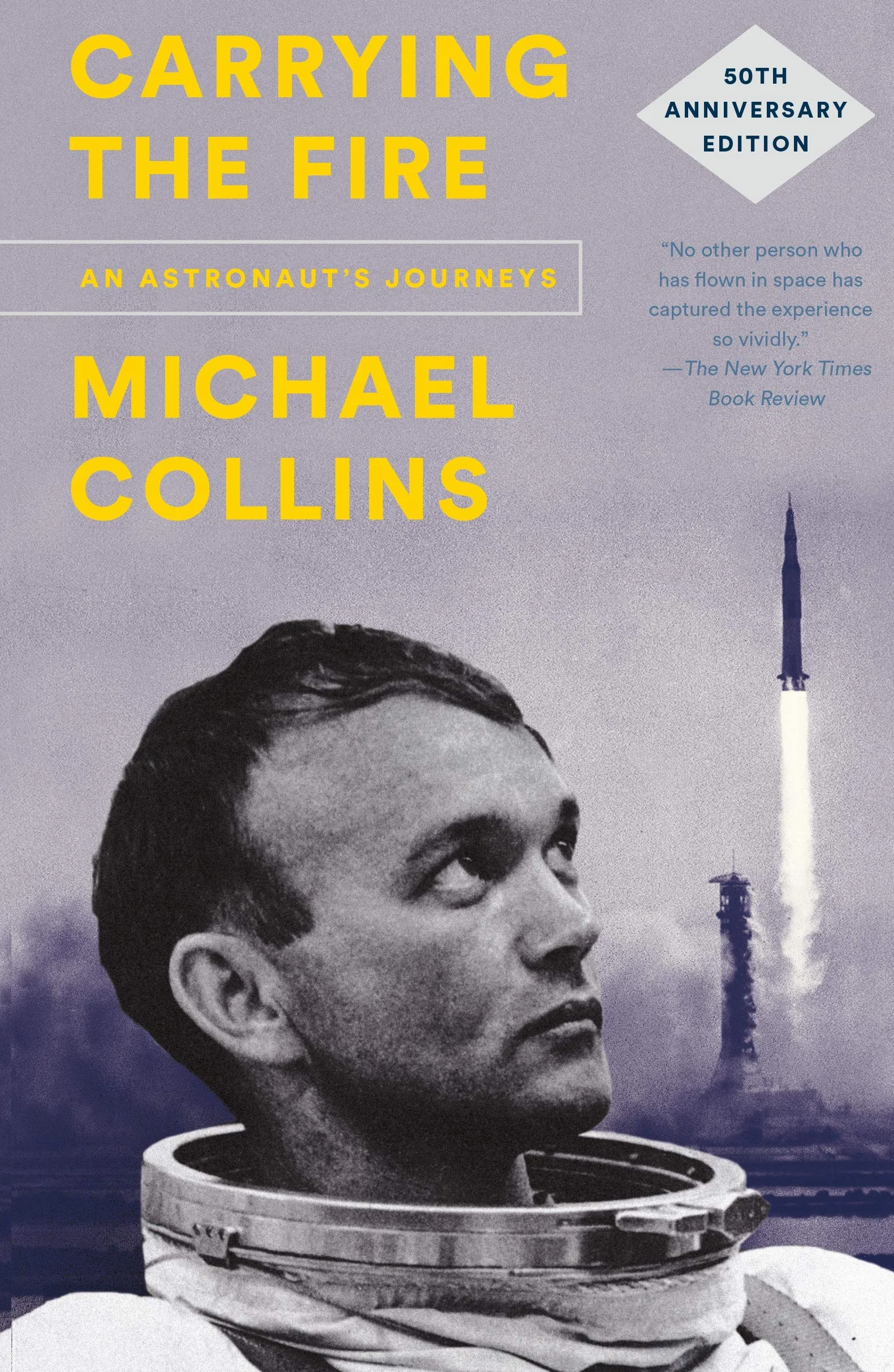 Carrying the Fire: An Astronaut's Journeys