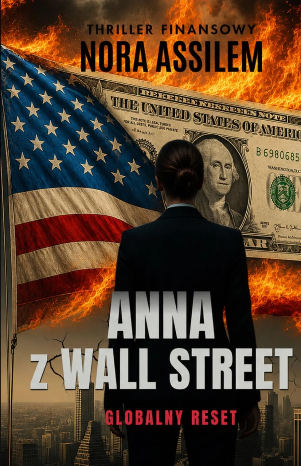 Anna z Wall Street Globalny reset: Thriller finansowy