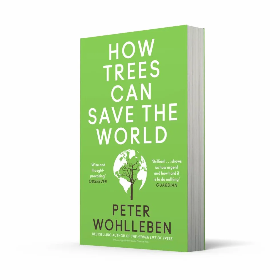 How Trees Can Save the World: Peter Wohlleben