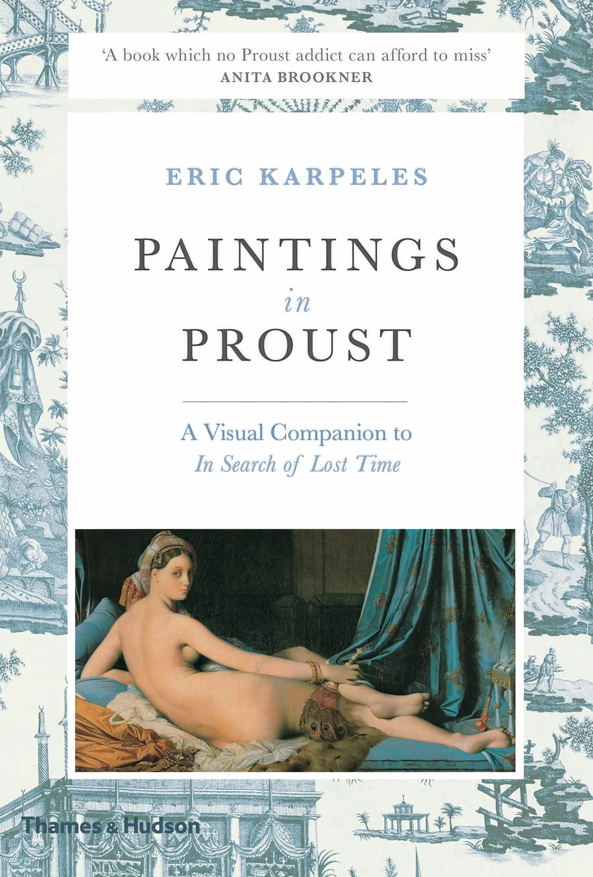 Paintings in Proust: A Visual Companion to in Search of Lost Time