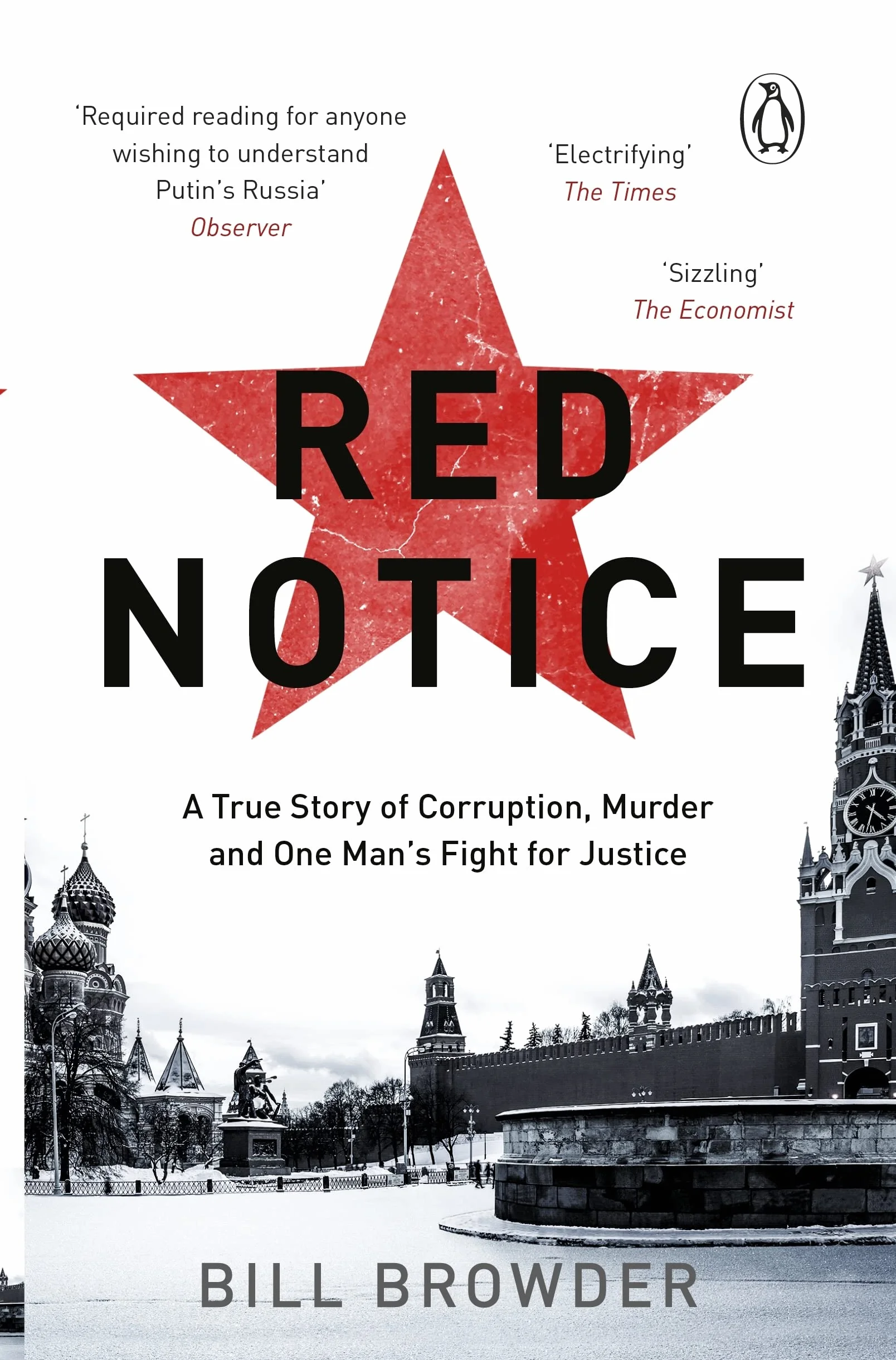 Red Notice: How I Became Putin's No. 1 Enemy