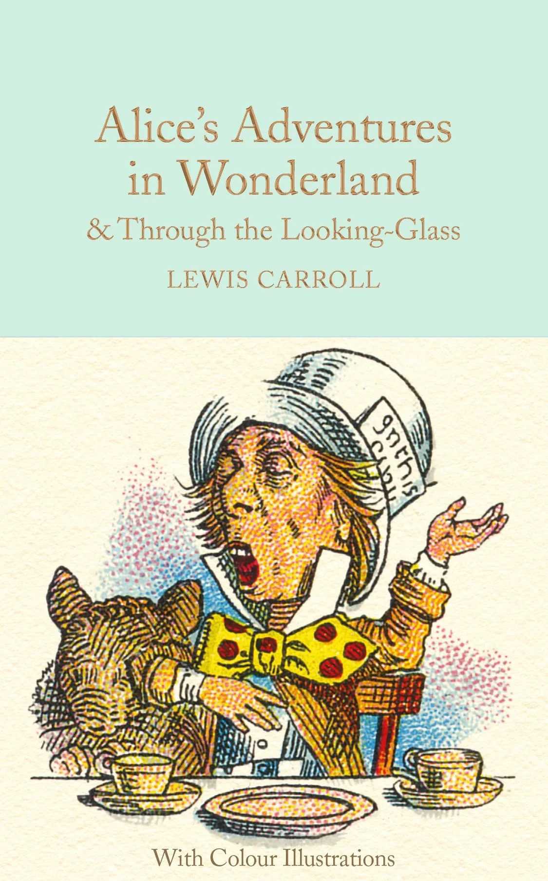 Alice's Adventures in Wonderland & Through the Looking-Glass: Colour Illustrations
