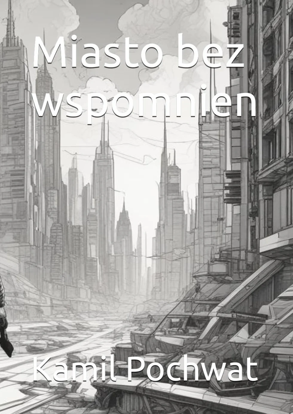 Miasto bez wspomnien