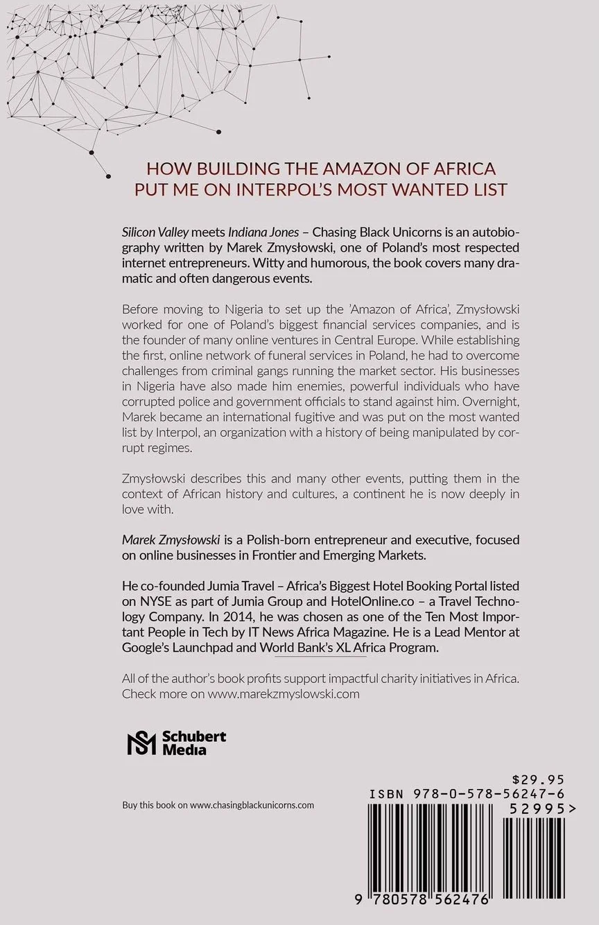 Chasing Black Unicorns: How building the Amazon of Africa put me on Interpol's Most Wanted list