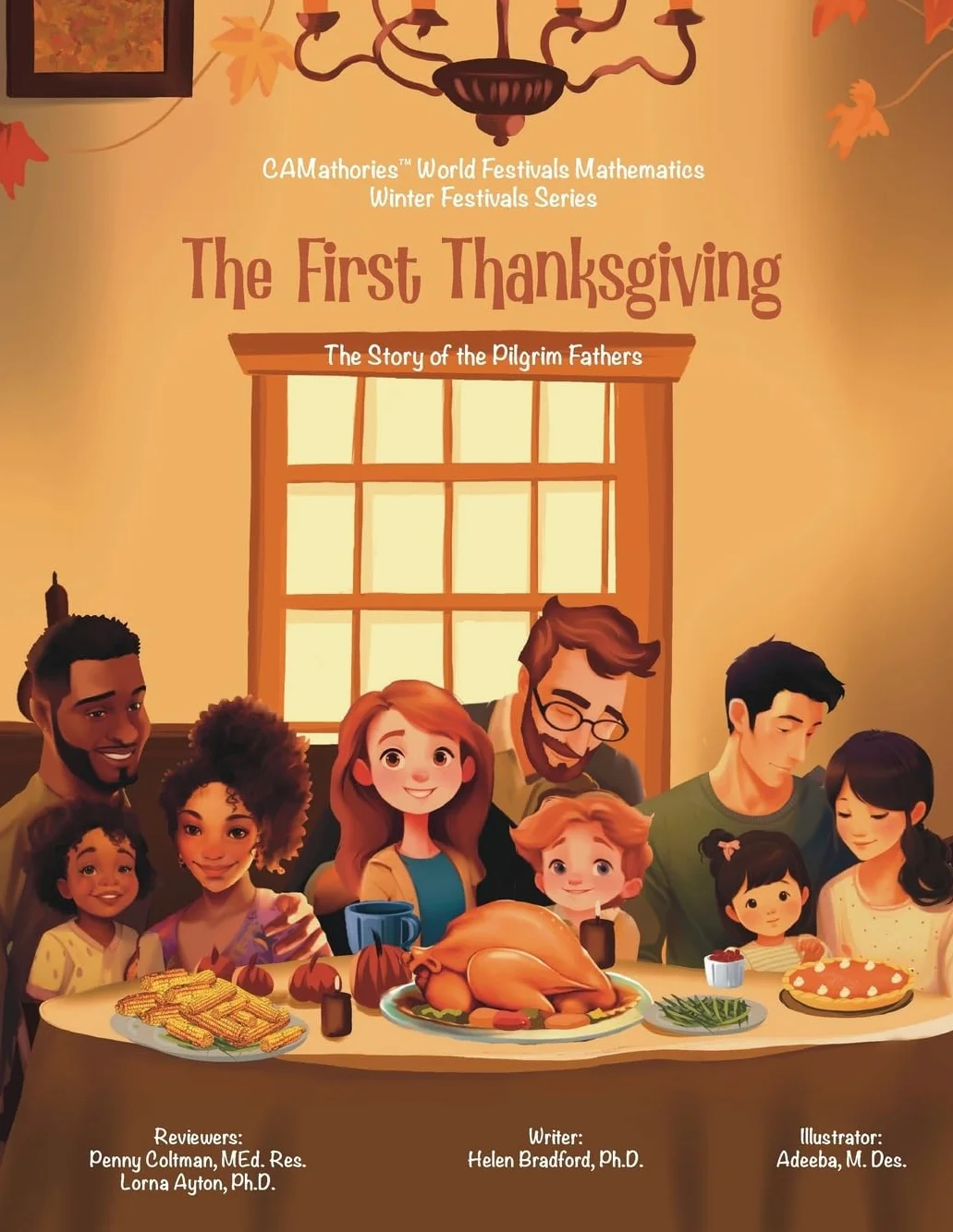 The First Thanksgiving: The Story of the Pilgrim Fathers