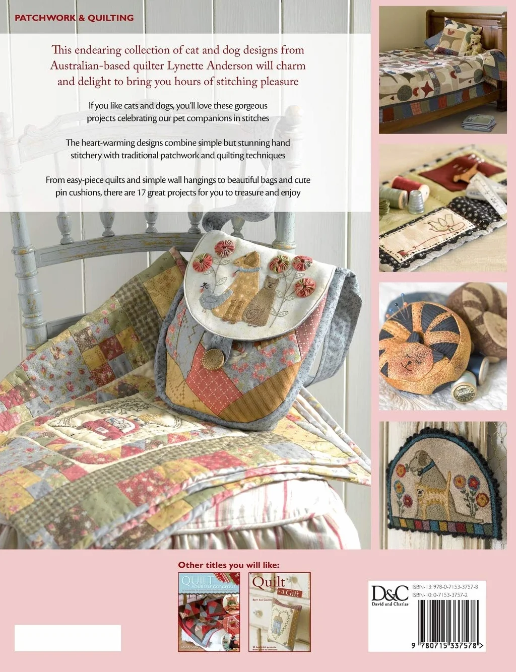 It's Quilting Cats and Dogs: 15 Heart-Warming Projects Combining Patchwork, Applique and Stitchery