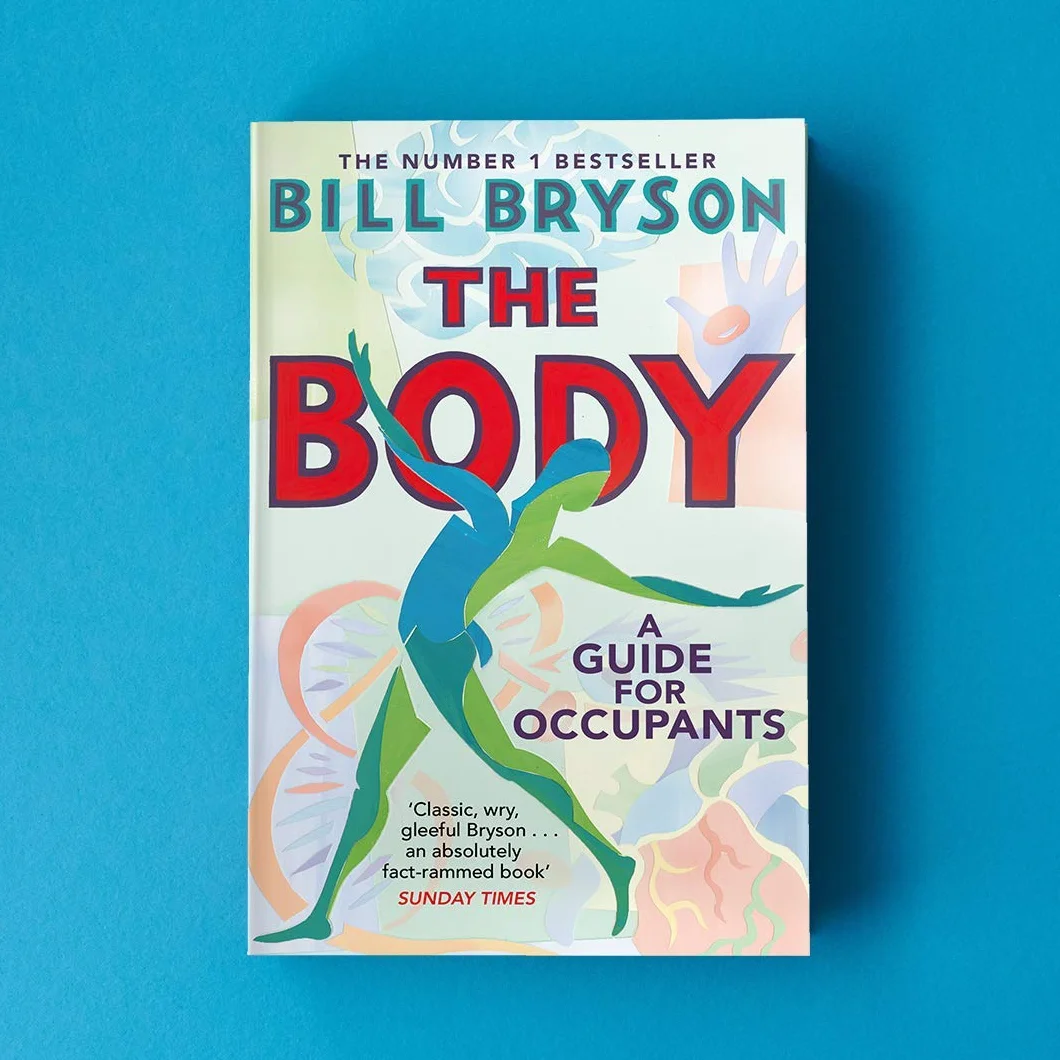 The Body: A Guide for Occupants - The #1 Sunday Times Bestseller