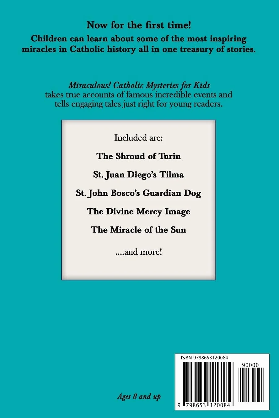 Miraculous!: Catholic Mysteries for Kids: 2