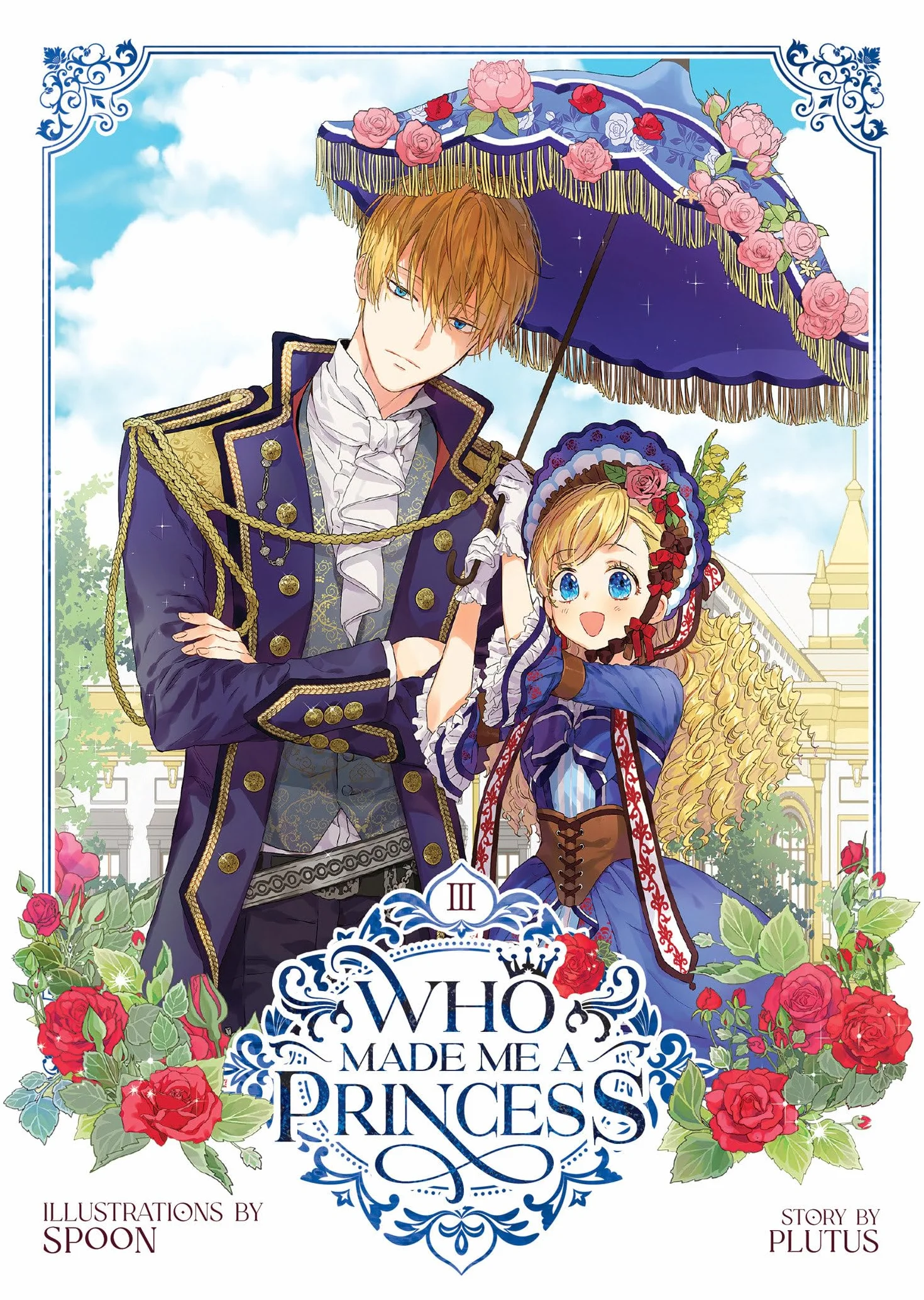 Who Made Me a Princess Vol. 3