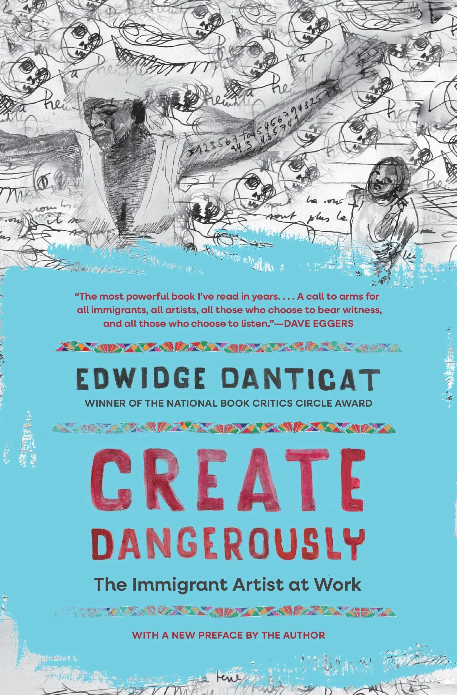 Create Dangerously: The Immigrant Artist at Work