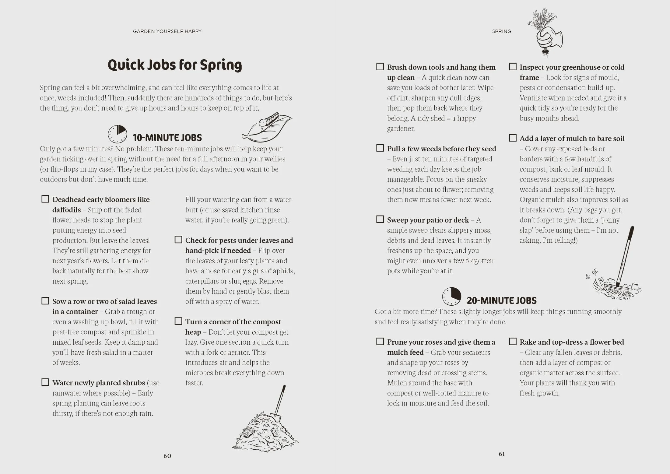 Garden Yourself Happy: A Quirky, Practical Guide to Keeping You and Your Garden Thriving