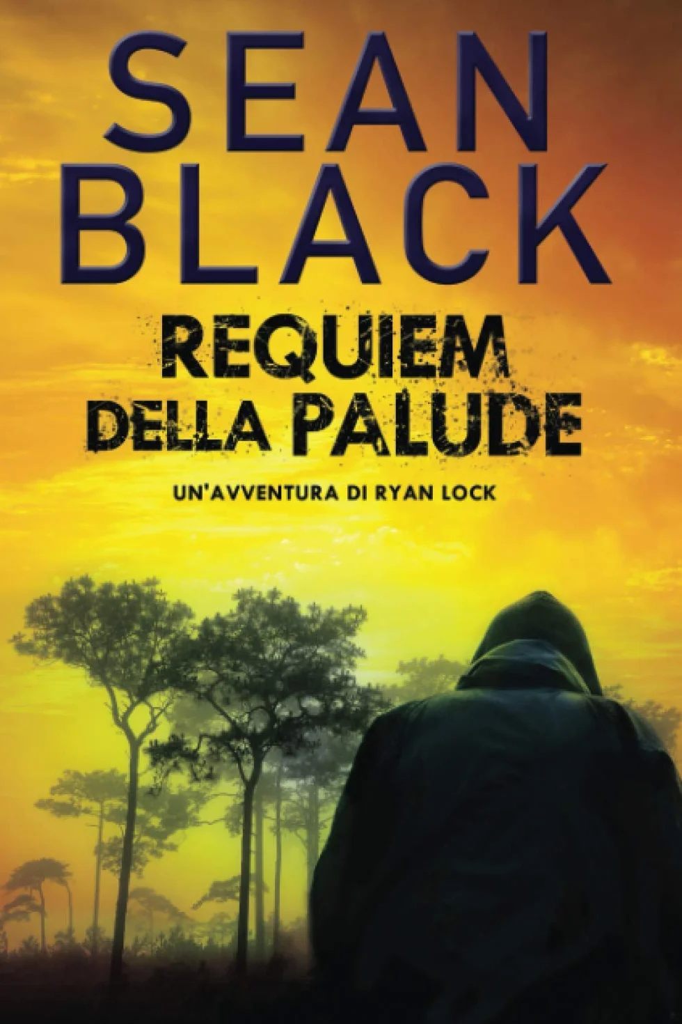 Requiem della palude: Un'avventura di Ryan Lock: 10