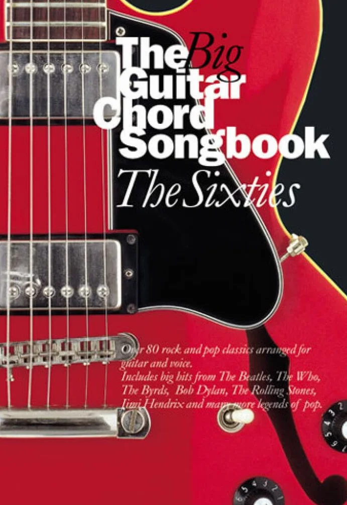 Rikky rooksby : the big guitar chord songbook: the sixties - chant et guitare - recueil