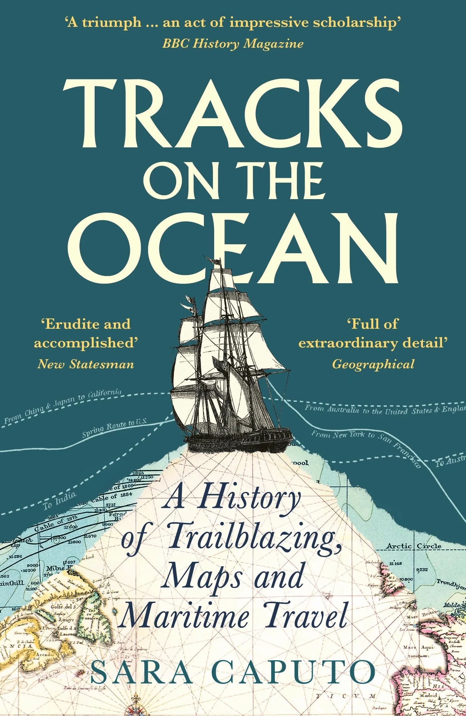 Tracks on the Ocean: A History of Trailblazing, Maps and Maritime Travel