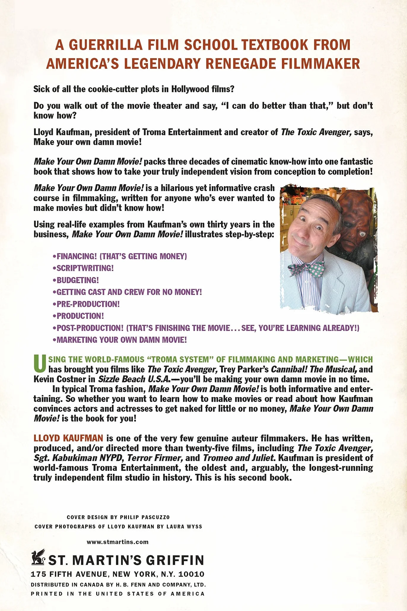 Make Your Own Damn Movie!: Secrets of a Renegade Director