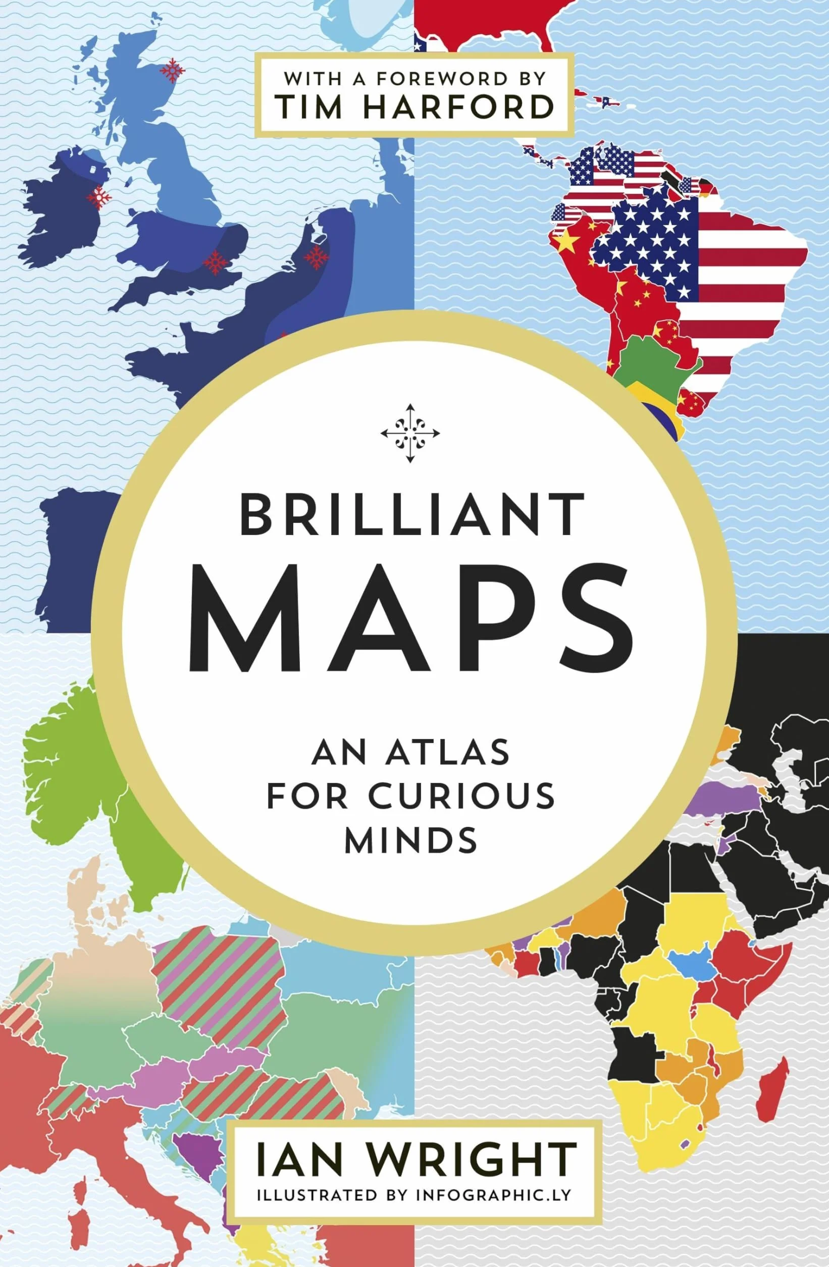 Brilliant Maps: An Atlas for Curious Minds