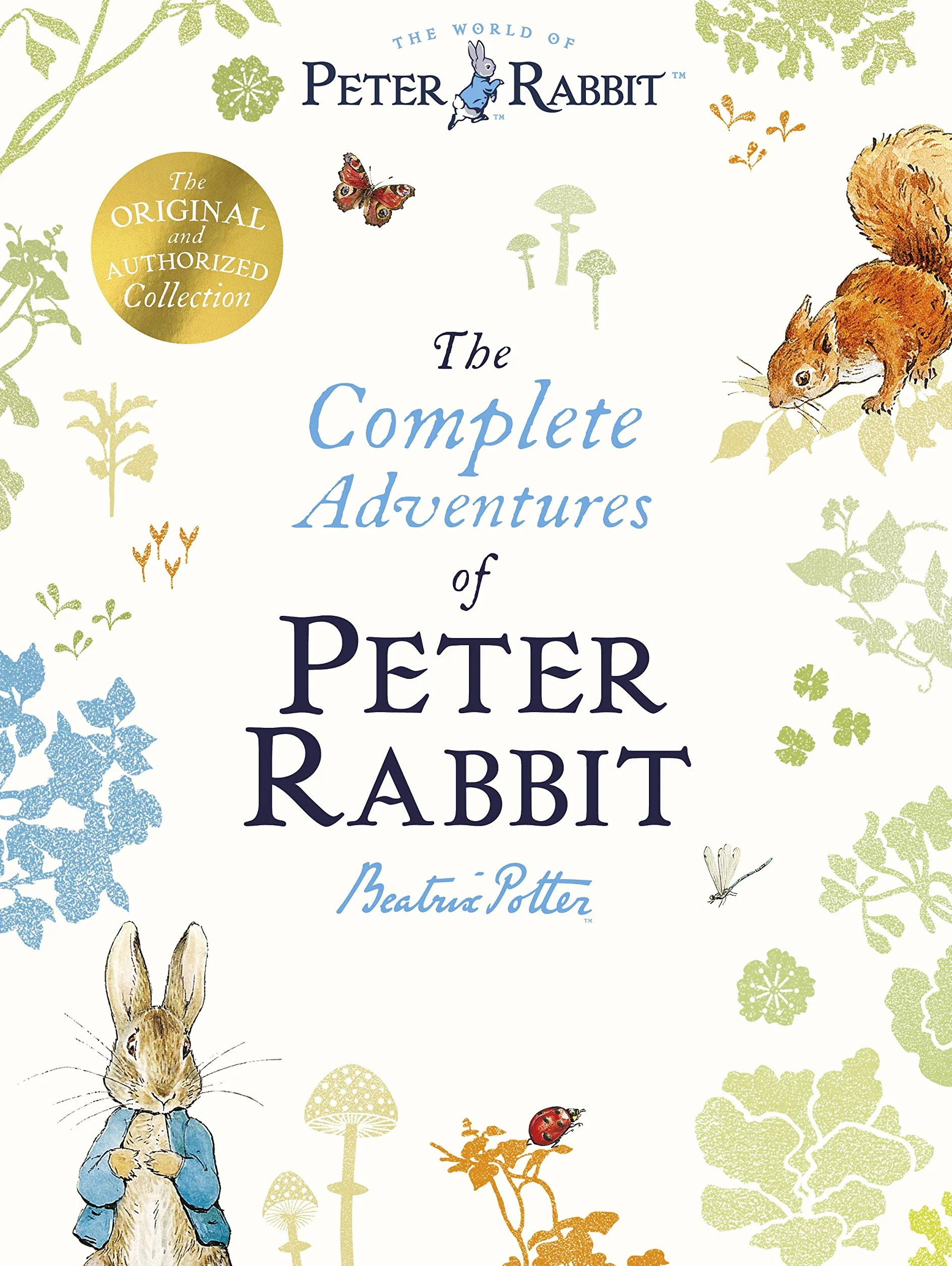 The Complete Adventures of Peter Rabbit: Beatrix Potter