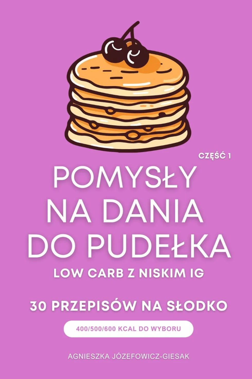 Pomysły na dania do pudełka Low Carb z niskim IG na słodko