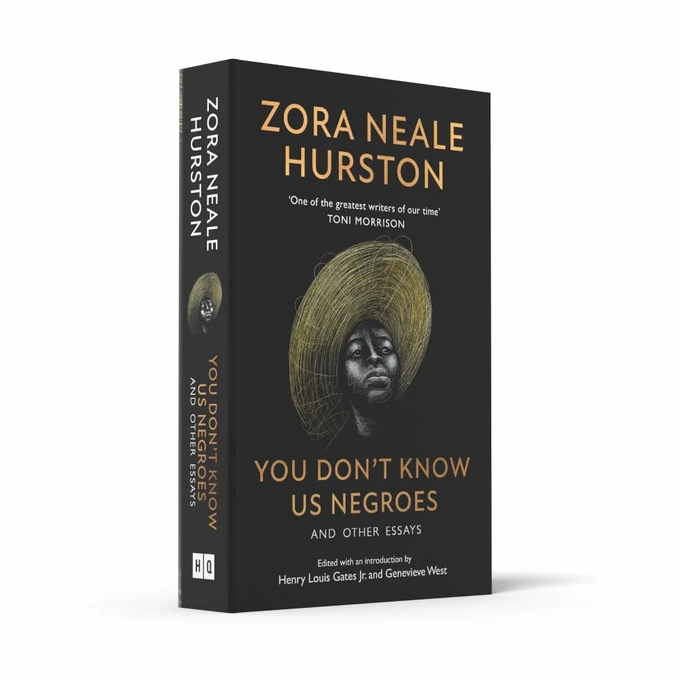 You Don’t Know Us Negroes and Other Essays: The incredible essay collection from the revered African-American author, described by Toni Morrison as ‘one of the greatest writers of our time’