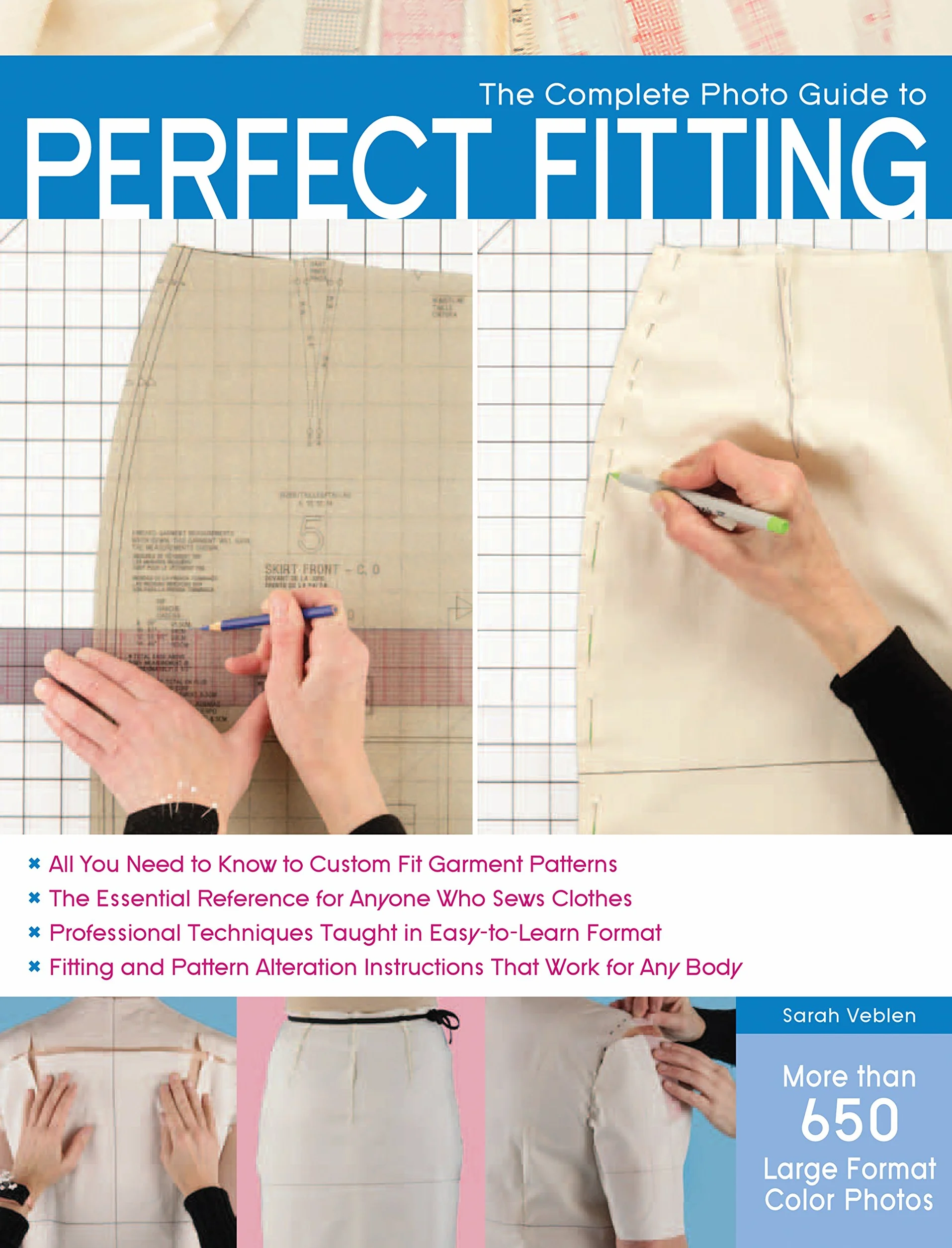 The Complete Photo Guide to Perfect Fitting