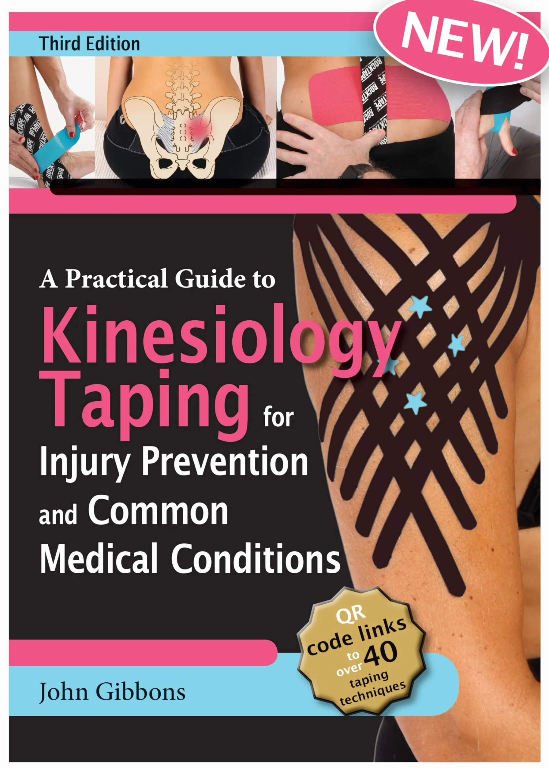 A Practical Guide to Kinesiology Taping for Injury Prevention and Common Medical Conditions