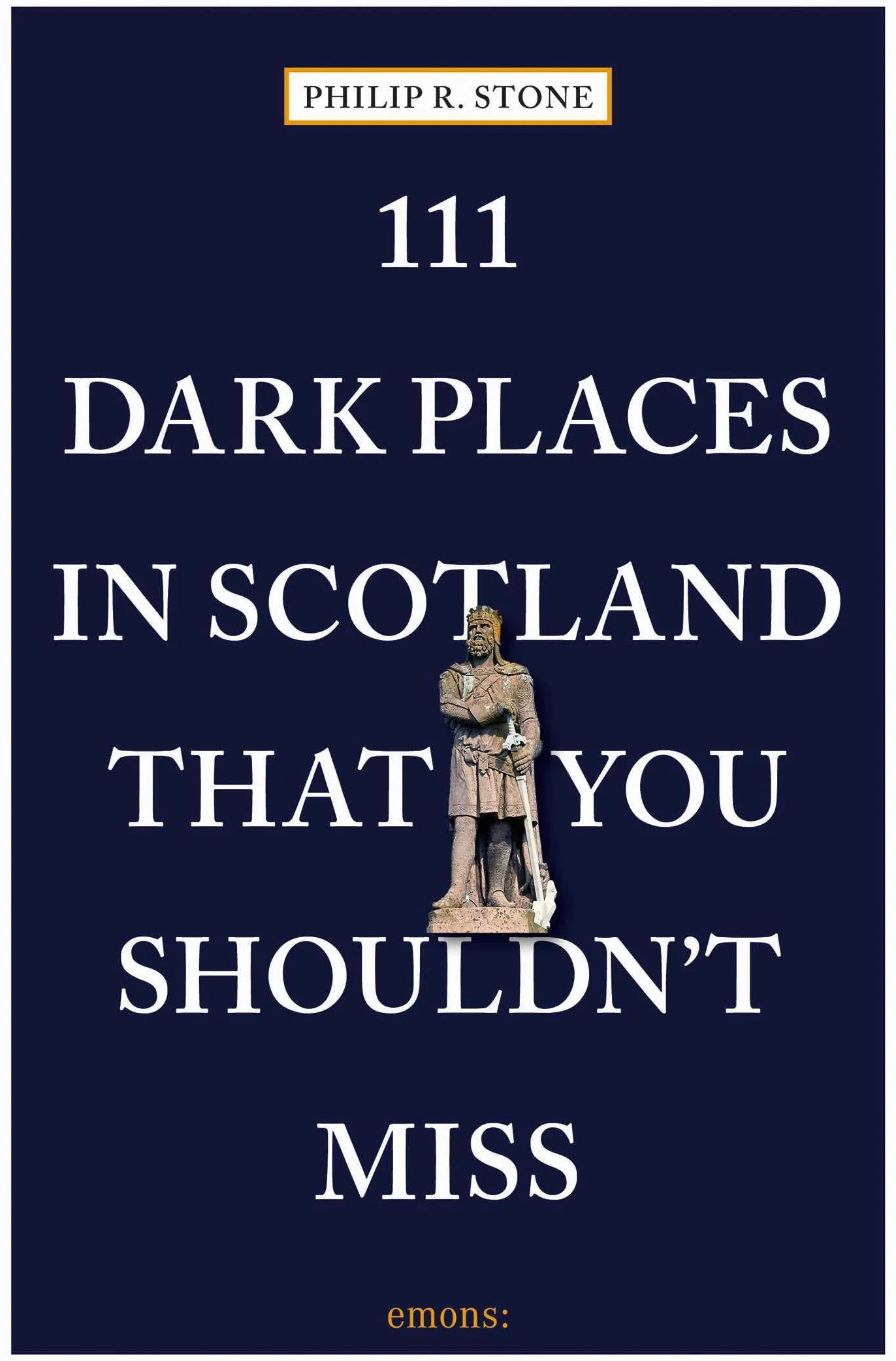 111 Dark Places in Scotland That You Shouldn't Miss