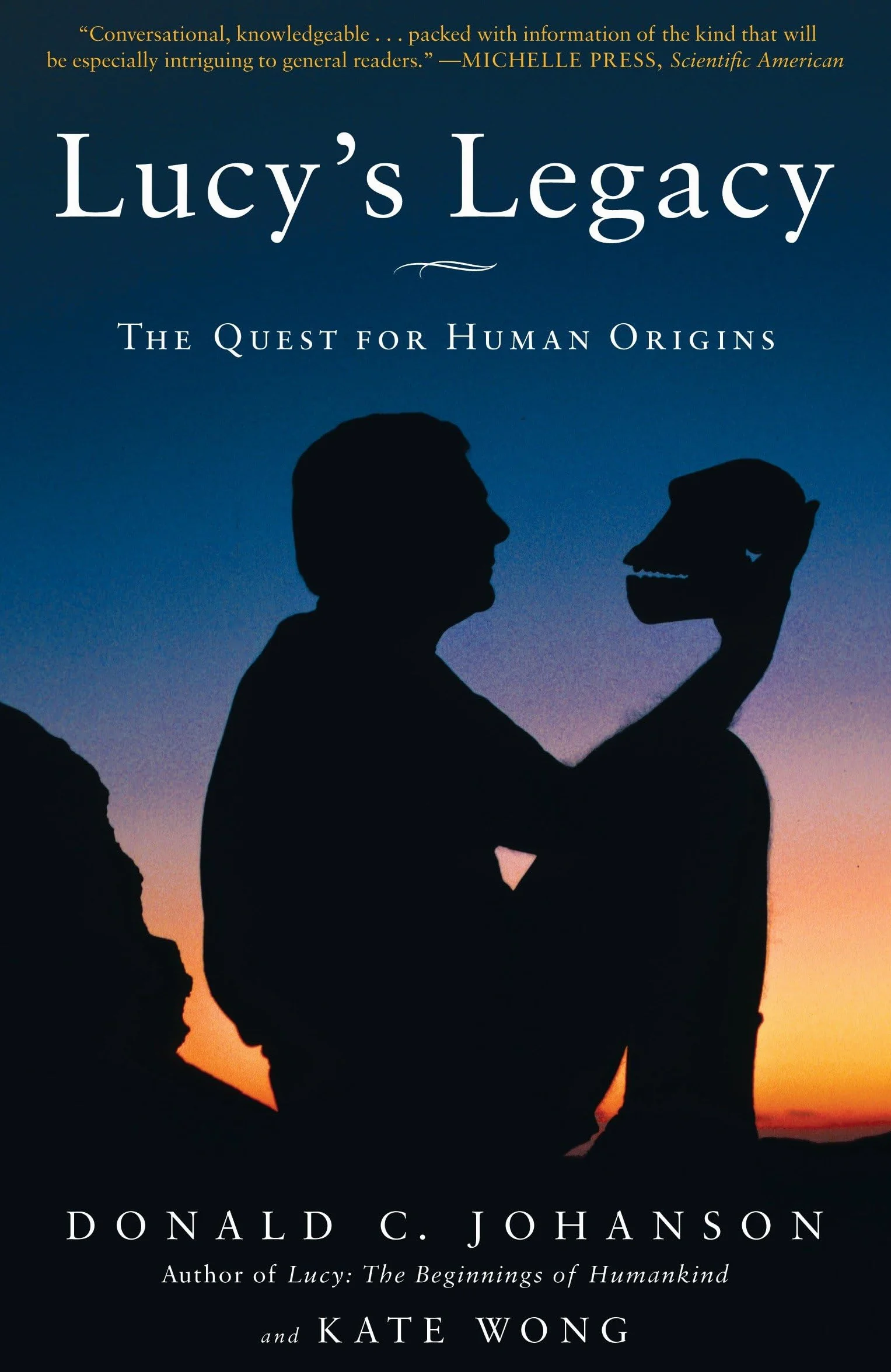 Lucy's Legacy: The Quest for Human Origins