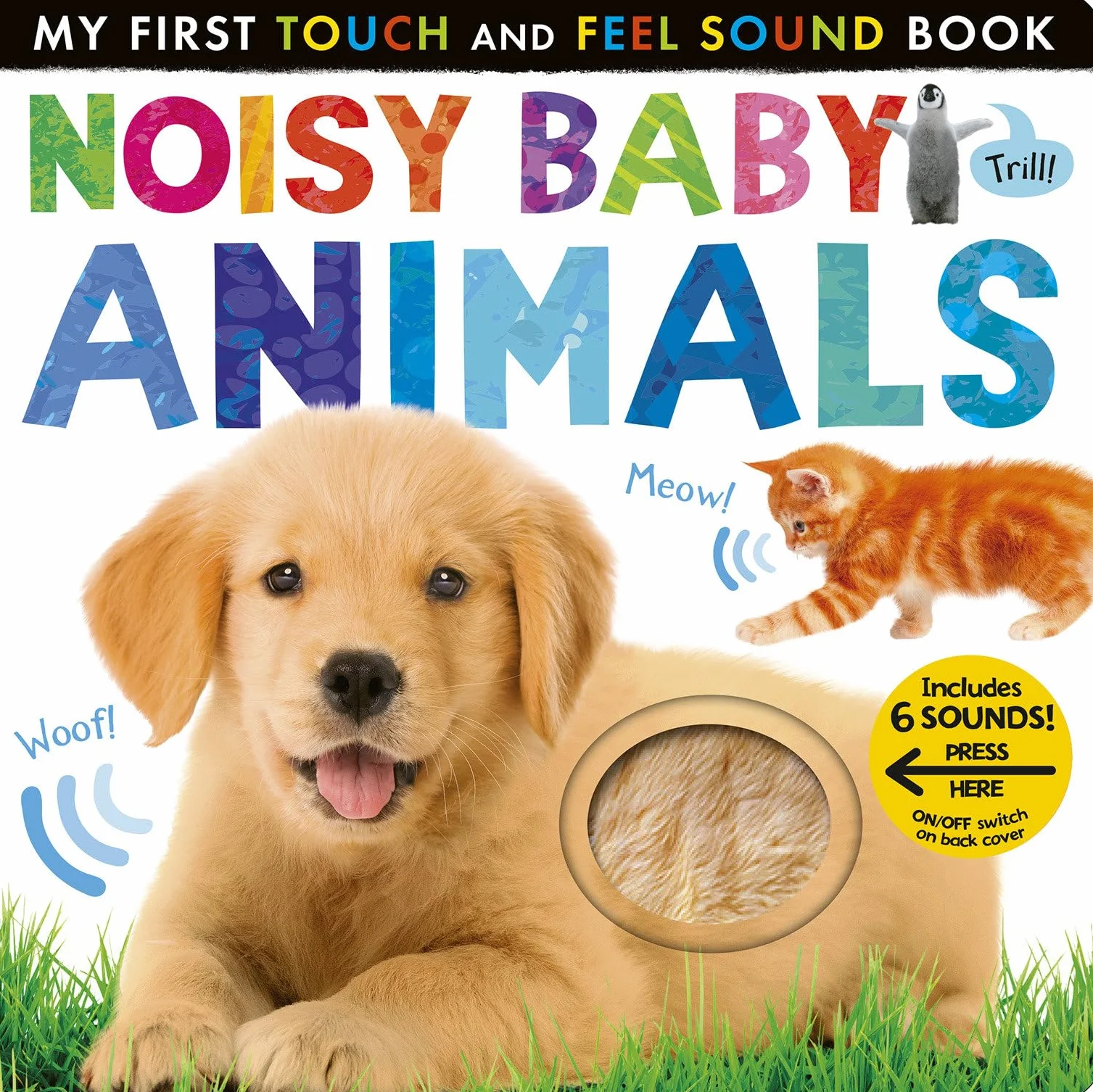Noisy Baby Animals: Includes Six Sounds!