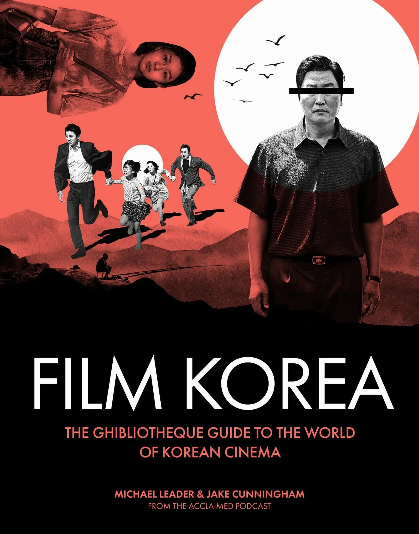 Ghibliotheque Film Korea: The Essential Guide to the Wonderful World of Korean Cinema: 3