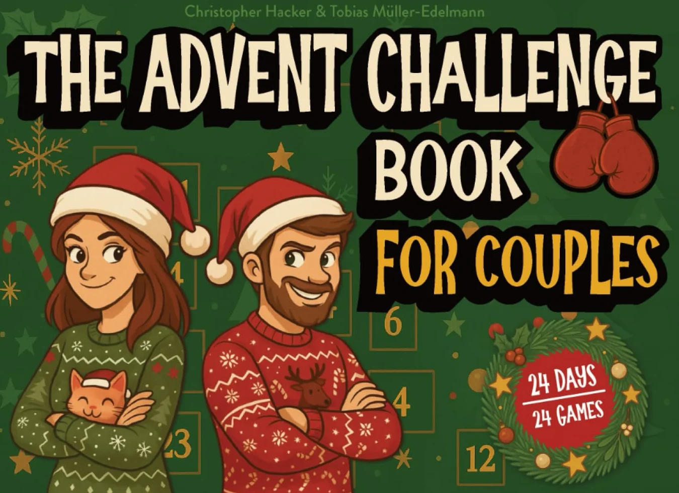 The Advent Challenge Book For Couples: Christmas Advent Calender with 24 Days of Interactive Games and Activities I Fun Book for Couples and Parents