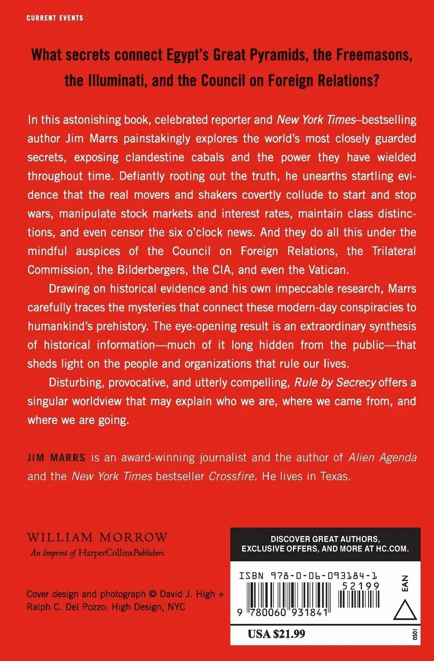 Rule by Secrecy: Hidden History That Connects the Trilateral Commission, the Freemasons, and the Great Pyramids, the