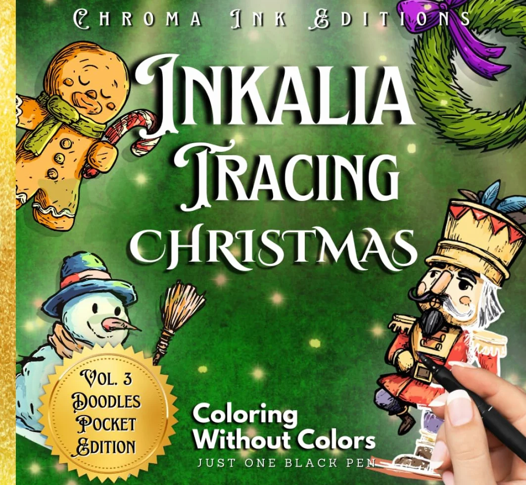 Inkalia Tracing Pocket Christmas Edition: Cozy Festive Doodles Bold and Easy: Relaxing Ink Tracing and Doodle Art for All Ages | Cozy Christmas Creativity with No Colors, Just One Black Pen