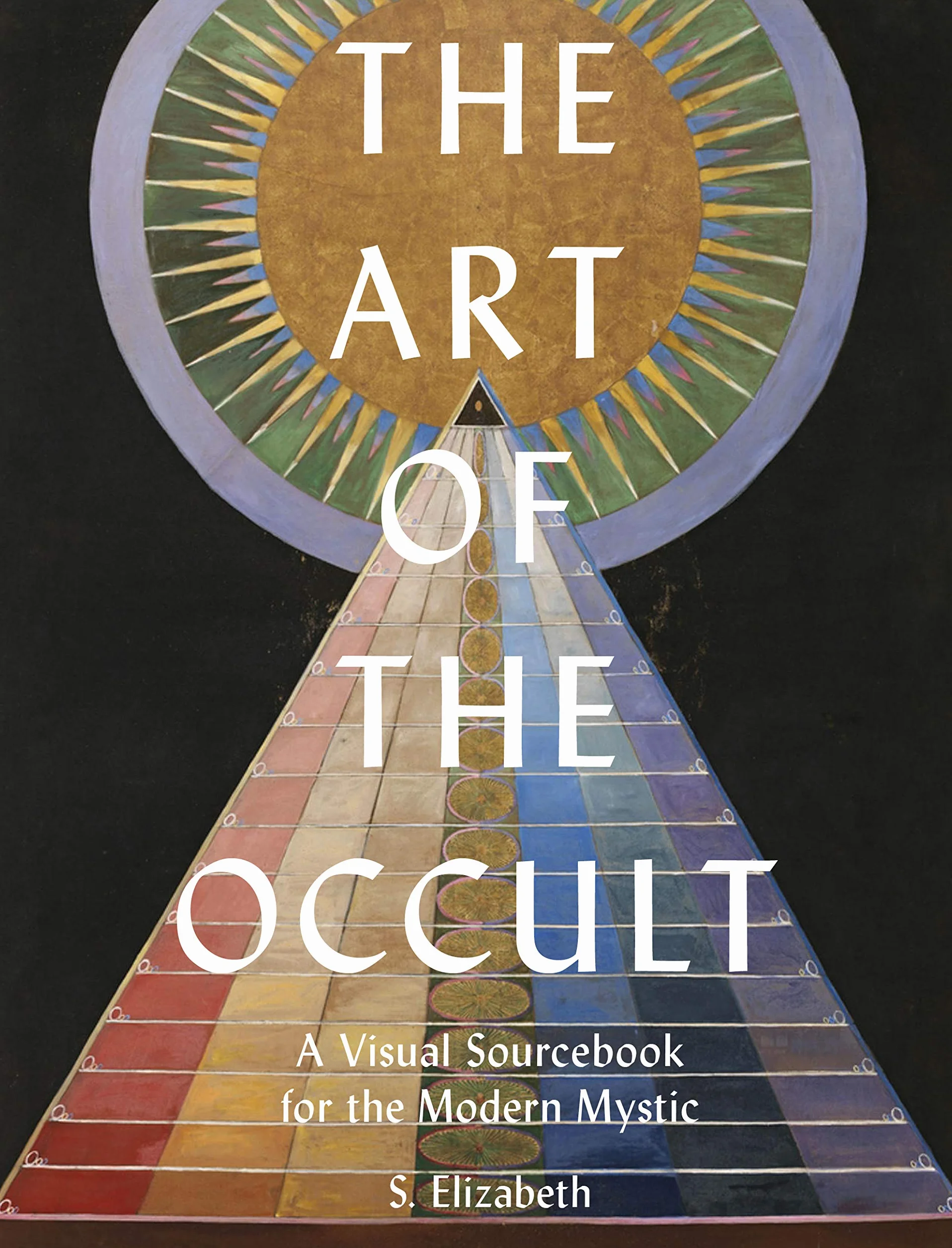 Art of the Occult: A Visual Sourcebook for the Modern Mystic: 1