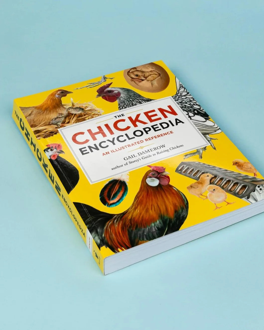 The Chicken Encyclopedia: An Illustrated Reference
