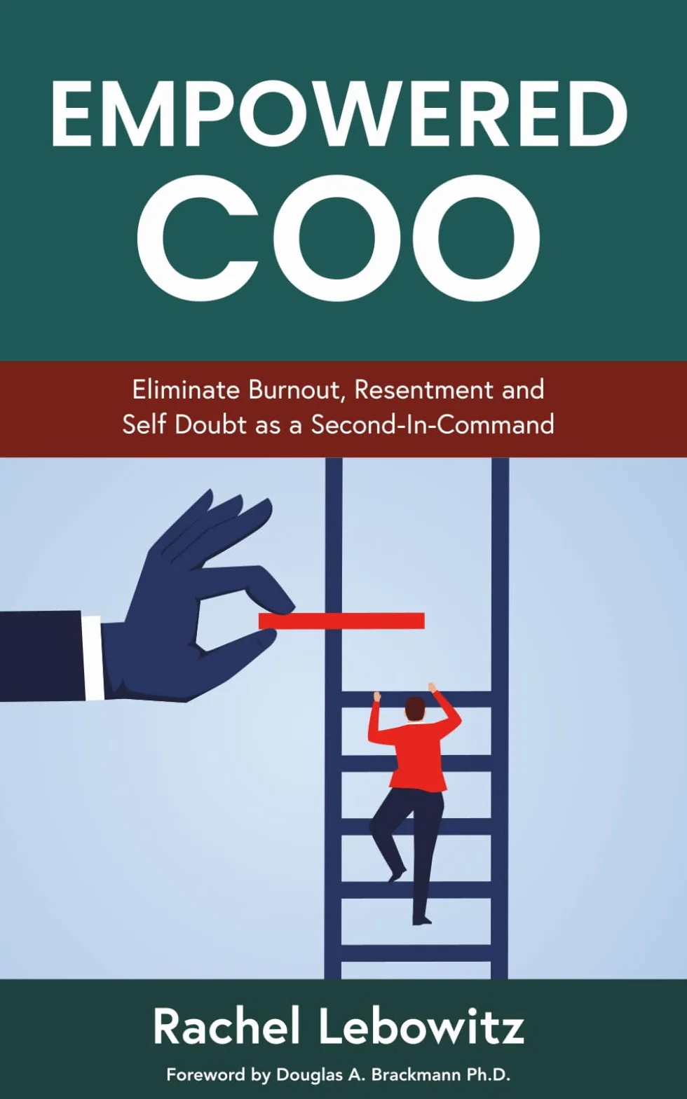 Empowered COO: Eliminate Burnout, Resentment and Self Doubt as a Second-in-Command